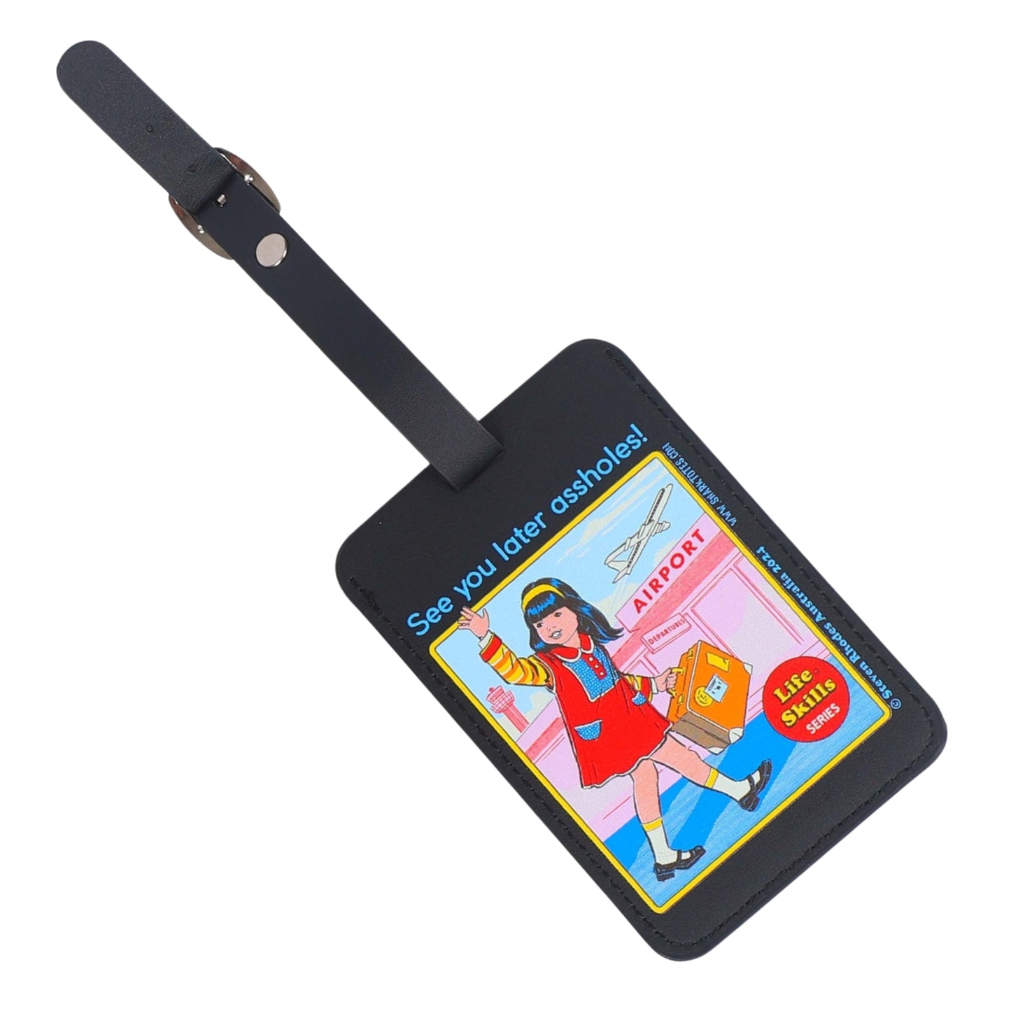 See You Later Assholes! Luggage Tag